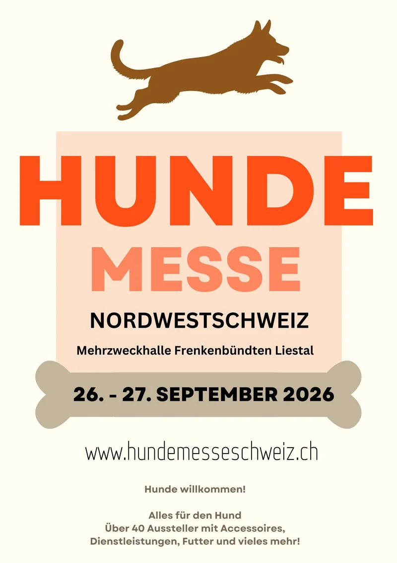 Plakat der Hundemesse Nordwestschweiz: Mehrzweckhalle Frenkenbündten Liestal, 26. bis 27. September 2026, hundemesseschweiz.ch